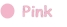 <b>Pink</b>