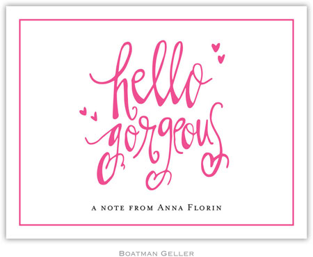 Boatman Geller Stationery - Hello Gorgeous - Custom (Folded) (#24356+P02)