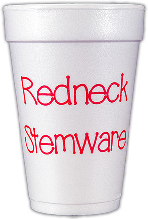 Redneck Stemware (Red) Foam Cups