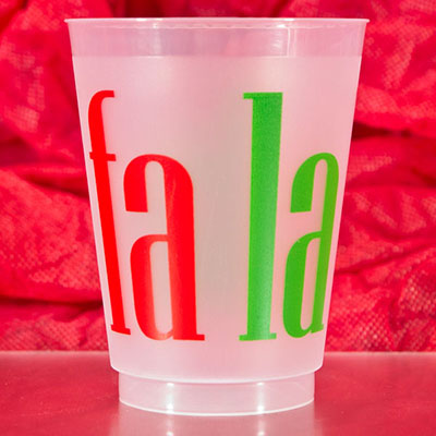 Fa La La Holiday Frosted Shatterproof Cups