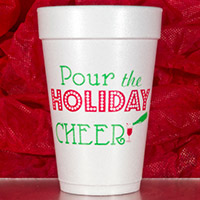 Pour the Holiday Cheer Holiday Foam Cups