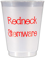 Redneck Stemware (Red) Reusable and Shatterproof Cups