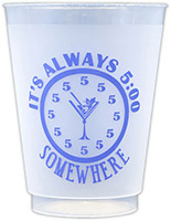 It's Always 5:00 Somewhere (Purple) Resuable and Shatterproof Cups