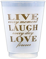 Live Laugh Love (Gold) Reusable and Shatterproof Cups