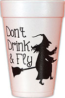 Don't Drink & Fly (Black) Foam Cups