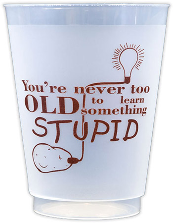 Never to Old (Brown) Reusable and Shatterproof Cups Never to Old (Brown) Reusable and Shatterproof Cups