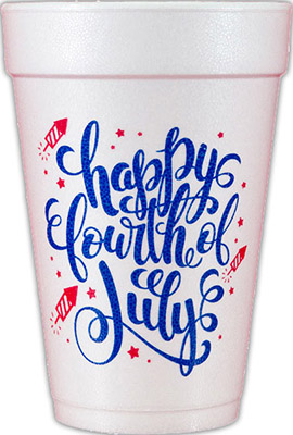 Happy Fourth of July Script (Red/Blue) Foam Cups