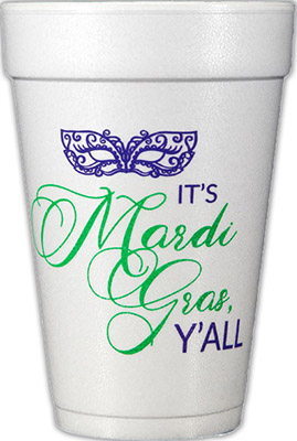 Mardi Gras Y'all (Purple/Green) Foam Cups