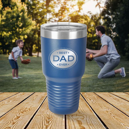 Engraved 30 oz. Tumbler by Three Designing Women (Best Dad Ever)