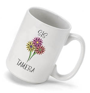 Bouquet Coffee Mug - Sis Bouquet Coffee Mug - Sis