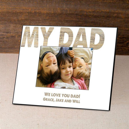 Father's Day Picture Frames - My Dad Father's Day Picture Frames - My Dad