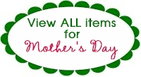 Mother's Day Items