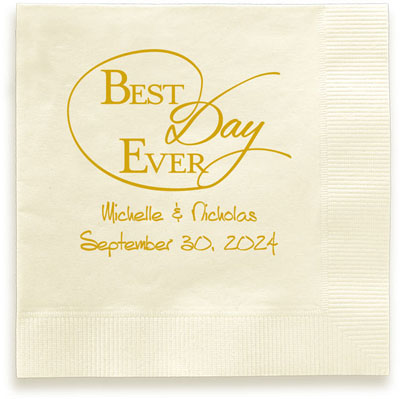 Best Day Ever Personalized 3-Ply Napkins by Embossed Graphics Best Day Ever Personalized 3-Ply Napkins by Embossed Graphics