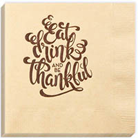 Eat Drink and be Thankful Script Beverage Napkins