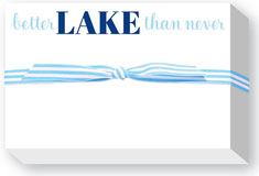 Big & Bold Notepads by Donovan Designs (Better Lake Than Never)