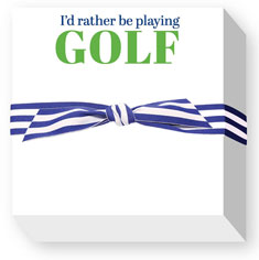 Chubbie Notepads by Donovan Designs (I'd Rather be Playing Golf)