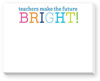 Dittie Notepads by Donovan Designs (Teachers make the future Bright)