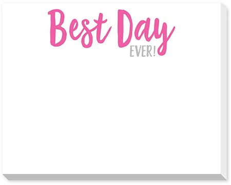 Dittie Notepads by Donovan Designs (Best Day Ever)