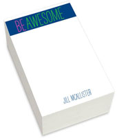 Notepads by iDesign - Be Awesome (Chunky)