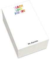 Notepads by idesign + co - Teach Love Inspire (Chunky)